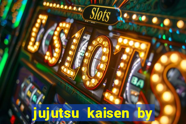 jujutsu kaisen by maplestar full